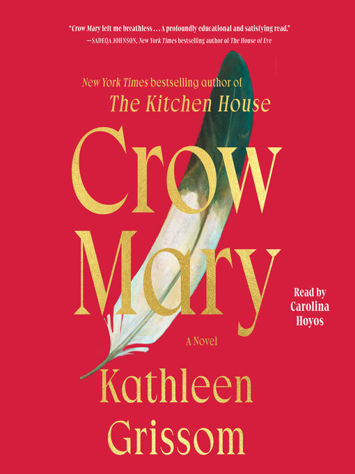 Title details for Crow Mary by Kathleen Grissom - Wait list